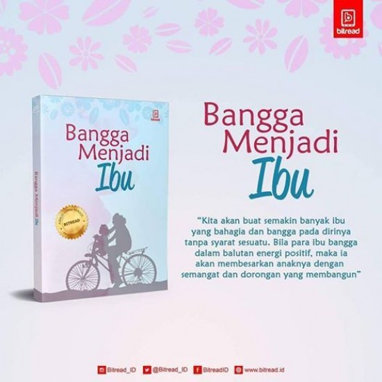 Bangga Jadi Ibu-Sebuah Kompetisi Menulis untuk para Ibu